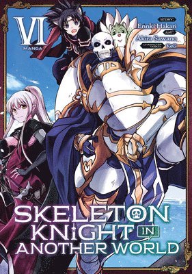 bokomslag Skeleton Knight in Another World (Manga) Vol. 6