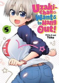bokomslag Uzaki-chan Wants to Hang Out! Vol. 5