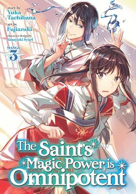 The Saint's Magic Power is Omnipotent (Manga) Vol. 3 1