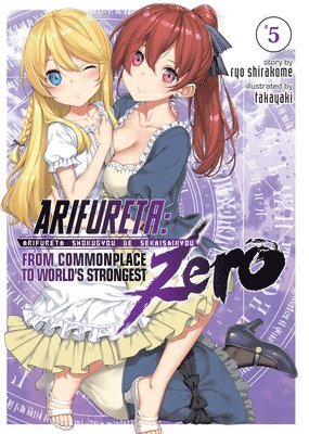 Arifureta: From Commonplace to World's Strongest ZERO (Light Novel) Vol. 5 1