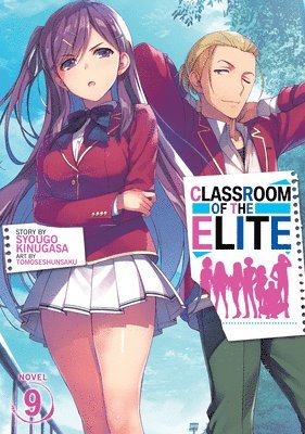 bokomslag Classroom of the Elite (Light Novel) Vol. 9