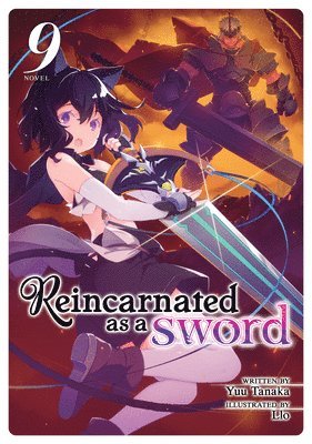 Reincarnated as a Sword (Light Novel) Vol. 9 1