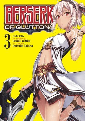 bokomslag Berserk of Gluttony (Manga) Vol. 3