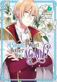 bokomslag I Swear I Won't Bother You Again! (Manga) Vol. 2