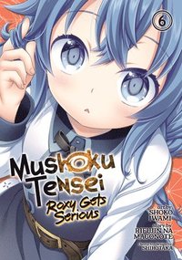 bokomslag Mushoku Tensei: Roxy Gets Serious Vol. 6