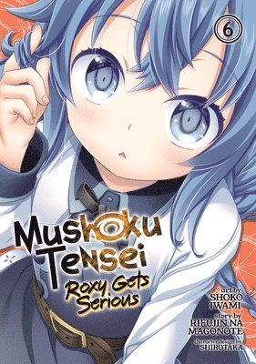 bokomslag Mushoku Tensei: Roxy Gets Serious Vol. 6