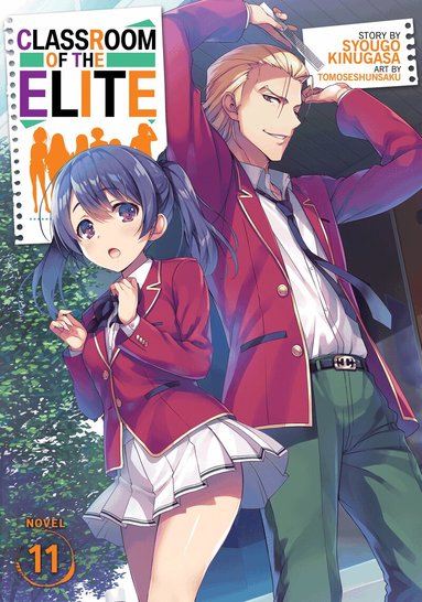 Syougo Kinugasa - Classroom of the Elite (Light Novel) Vol. 11, Häftad