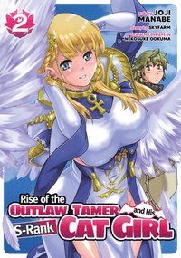 bokomslag Rise of the Outlaw Tamer and His S-Rank Cat Girl (Manga) Vol. 2