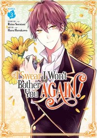 bokomslag I Swear I Won't Bother You Again! (Manga) Vol. 3