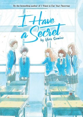 I Have a Secret (Light Novel) 1