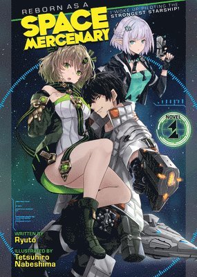 bokomslag Reborn as a Space Mercenary: I Woke Up Piloting the Strongest Starship! (Light Novel) Vol. 1