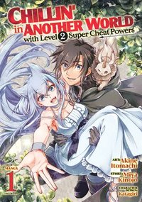 bokomslag Chillin' in Another World with Level 2 Super Cheat Powers (Manga) Vol. 1