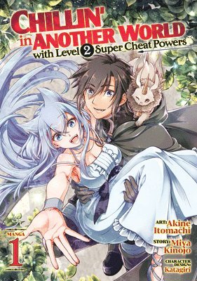 Chillin' in Another World with Level 2 Super Cheat Powers (Manga) Vol. 1 1