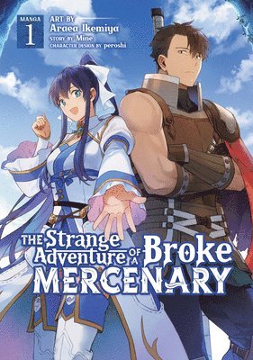 The Strange Adventure of a Broke Mercenary (Manga) Vol. 1 1