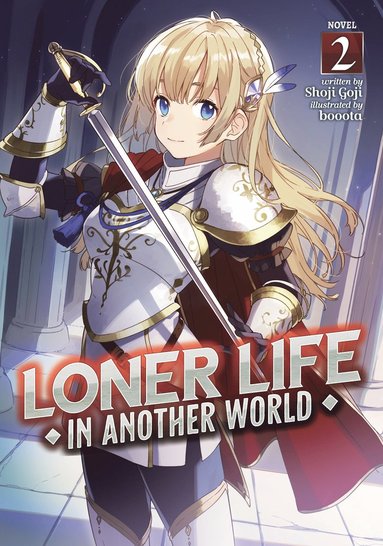 bokomslag Loner Life in Another World (Light Novel) Vol. 2