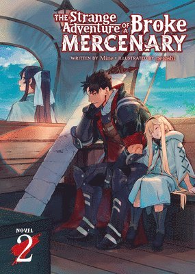 bokomslag Strange Adventure of a Broke Mercenary (Light Novel) Vol. 2