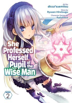 bokomslag She Professed Herself Pupil of the Wise Man (Manga) Vol. 2