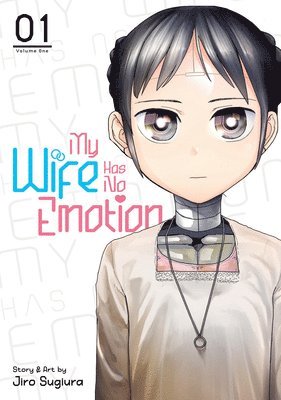 Jiro Sugiura - My Wife Has No Emotion Vol. 1, Häftad