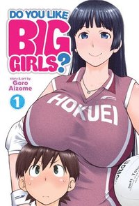 bokomslag Do You Like Big Girls? Vol. 1