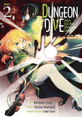 DUNGEON DIVE: Aim for the Deepest Level (Manga) Vol. 2 1