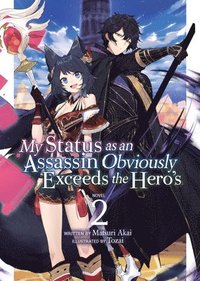bokomslag My Status as an Assassin Obviously Exceeds the Hero's (Light Novel) Vol. 2