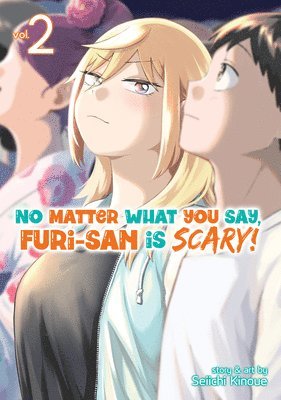 No Matter What You Say, Furi-san is Scary! Vol. 2 1
