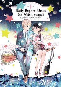bokomslag Daily Report About My Witch Senpai Vol. 1