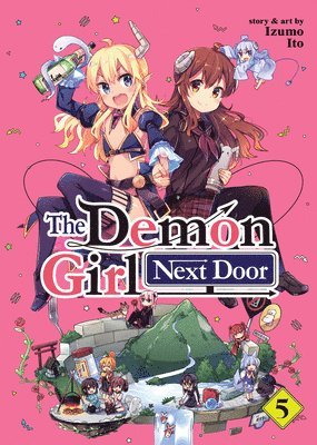 bokomslag The Demon Girl Next Door Vol. 5