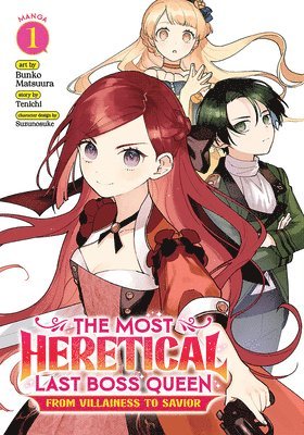 The Most Heretical Last Boss Queen: From Villainess to Savior (Manga) Vol. 1 1