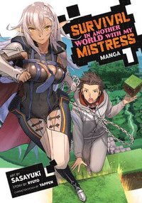 bokomslag Survival in Another World with My Mistress! (Manga) Vol. 1