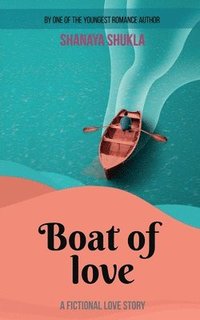 bokomslag Boat of Love