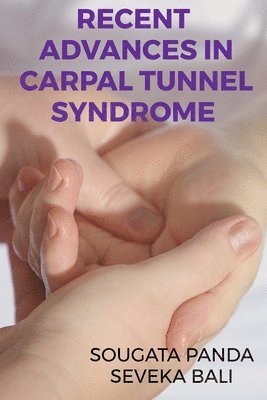 Recent advances in carpal tunnel syndrome. 1