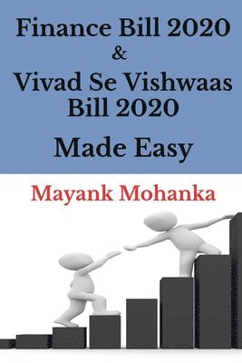 Finance Bill 2020 & Vivad Se Vishwaas Bill 2020 Made Easy 1