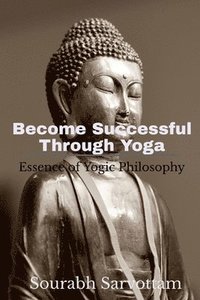 bokomslag Become Successful Through Yoga
