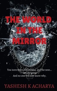 bokomslag The World In The Mirror