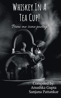 bokomslag Whiskey in a Tea Cup
