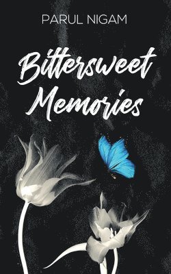 Bittersweet Memories 1