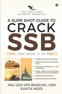 bokomslag A Sure Shot Guide to Crack Ssb: Yes, You Have It in You