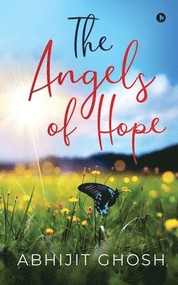 Abhijit Ghosh - The Angels of Hope, Häftad
