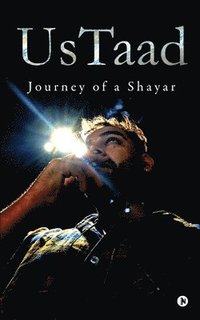 bokomslag UsTaad: Journey Of A Shayar