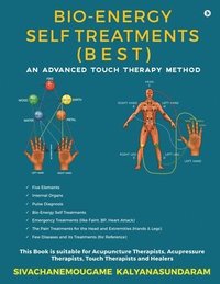 bokomslag Bio-Energy Self Treatments: An Advanced Touch Therapy Method