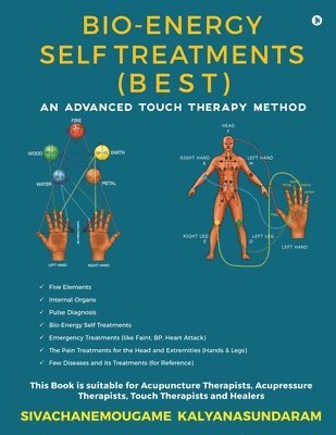 Bio-Energy Self Treatments: An Advanced Touch Therapy Method 1