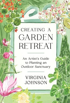 Creating a Garden Retreat 1
