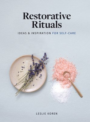 Restorative Rituals 1