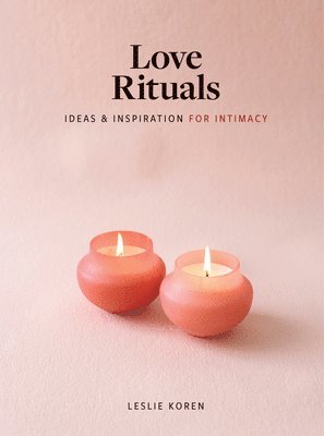 Love Rituals 1