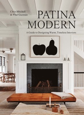 Chris Mitchell, Pilar Guzmán - Patina Modern, Inbunden