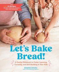 bokomslag Let's Bake Bread!