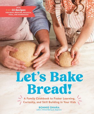 Let's Bake Bread! 1