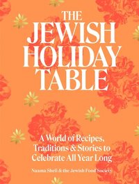 bokomslag The Jewish Holiday Table
