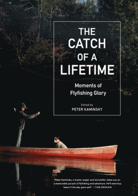 Peter Kaminsky, Peter Kaminsky - Catch of a Lifetime, Inbunden